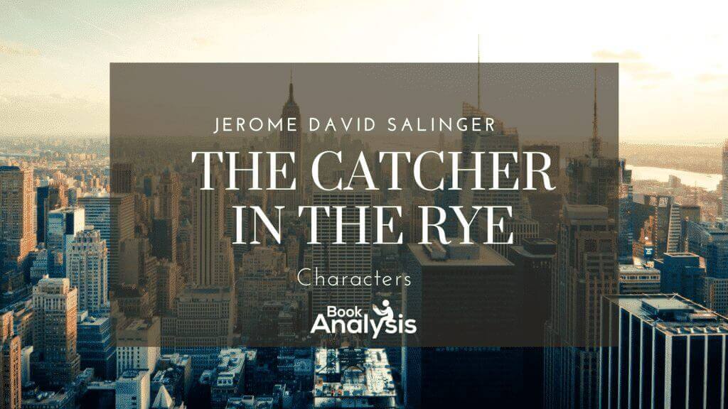The Catcher in the Rye Character List 1