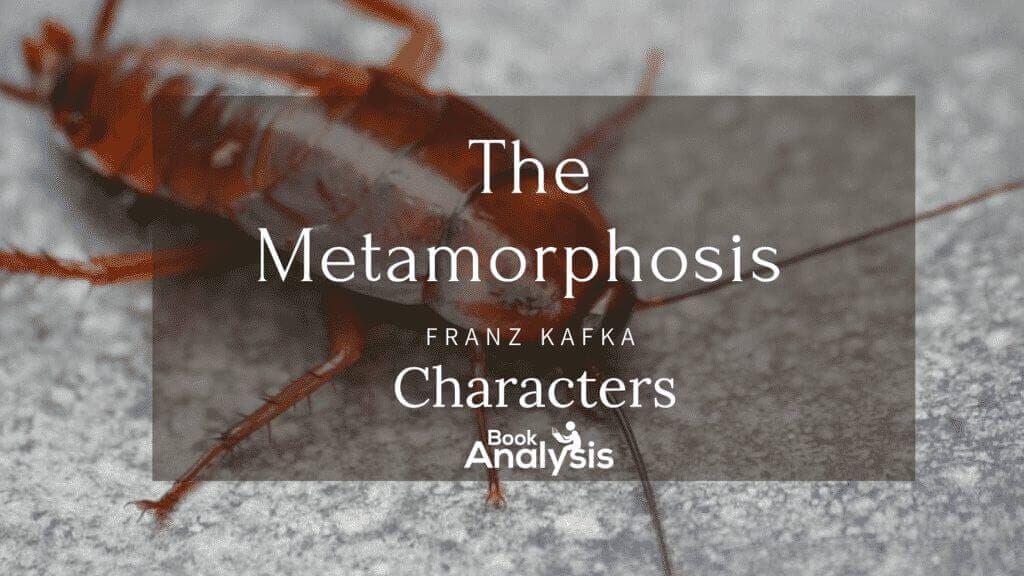The Metamorphosis Character List 1 The Metamorphosis Character List 1