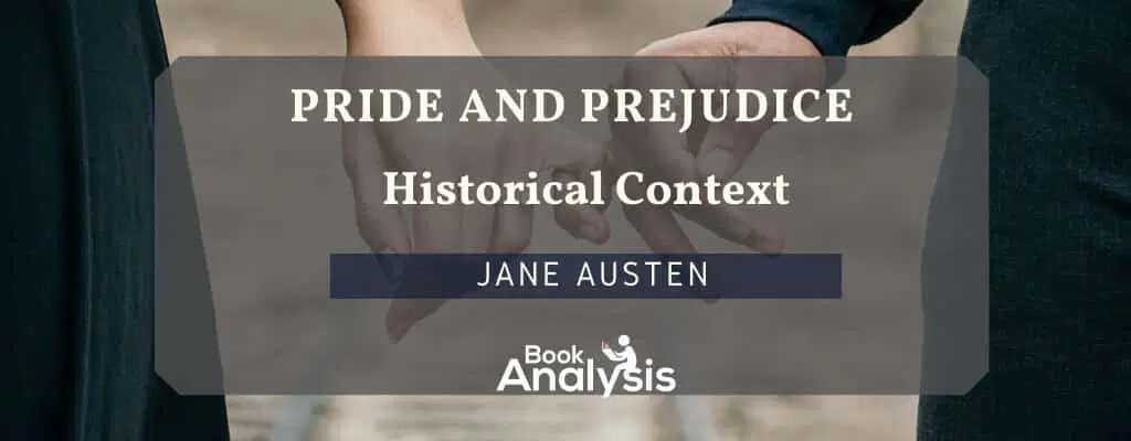 Pride and Prejudice Historical Context 1 Pride and Prejudice Historical Context