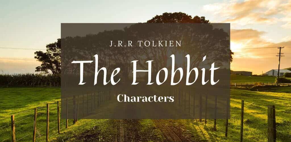 The Hobbit Characters The Hobbit Characters