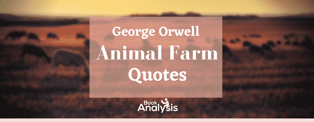 Animal Farm Quotes Animal Farm Quotes