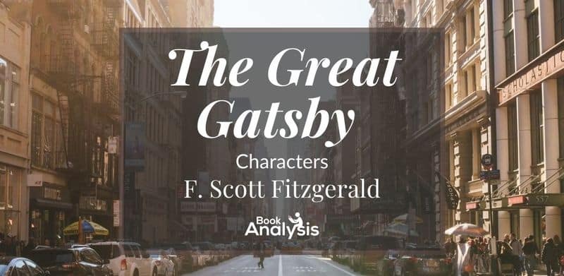 The Great Gatsby Characters The Great Gatsby Characters