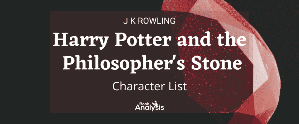 Harry Potter and the Philosopher's Stone Character List Harry Potter and the Philosopher's Stone Character List