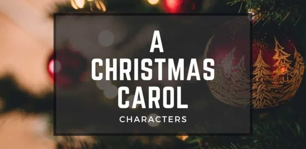 A Christmas Carol Characters A Christmas Carol Characters