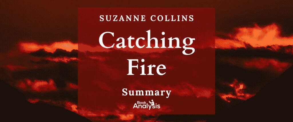 Catching Fire Plot Summary