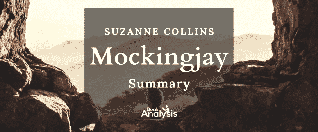Mockingjay Plot Summary Mockingjay Plot Summary