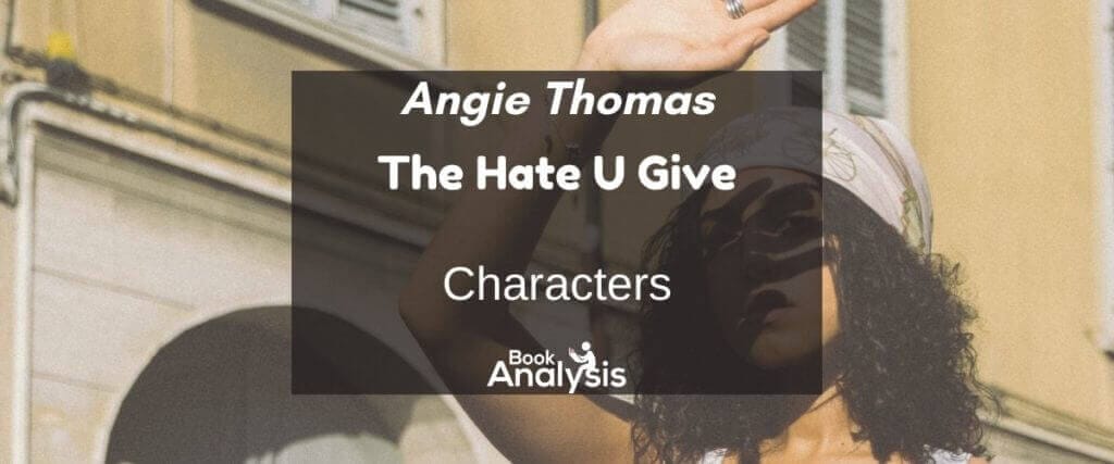 The Hate U Give Characters The Hate U Give Characters
