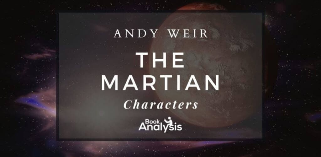The Martian Character List The Martian Character List