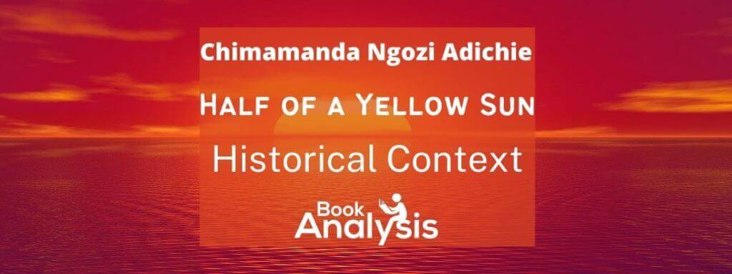 Half of a Yellow Sun Historical Context