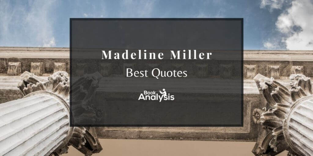 Madeline Miller Best Quotes