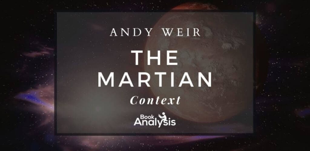 The Martian Historical Context The Martian Historical Context