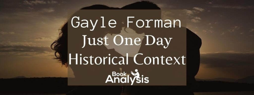 Just One Day Historical Context Just One Day Historical Context