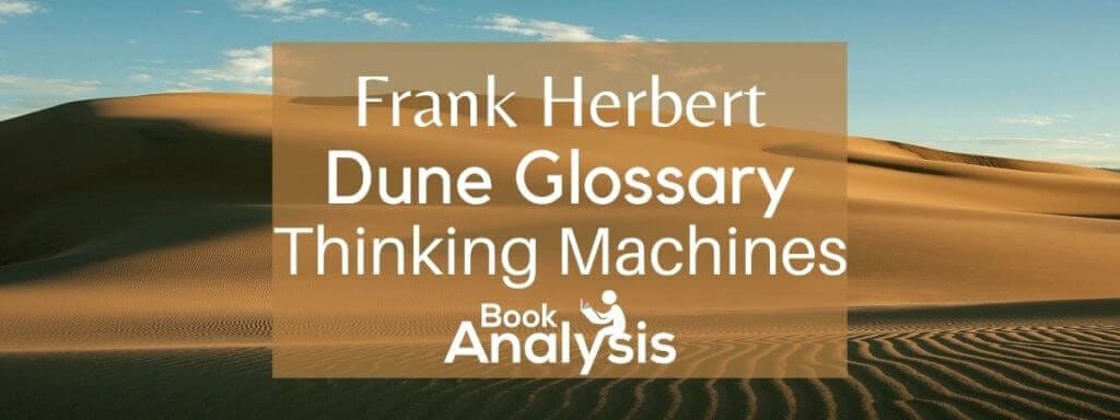 Thinking Machines in Dune Thinking Machines in Dune