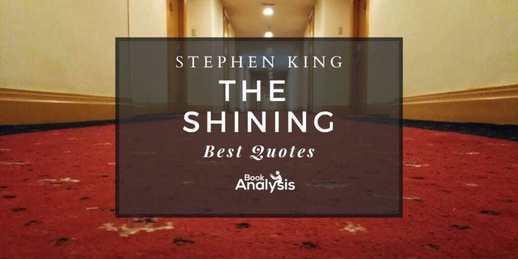 The Shining Best Quotes The Shining Best Quotes