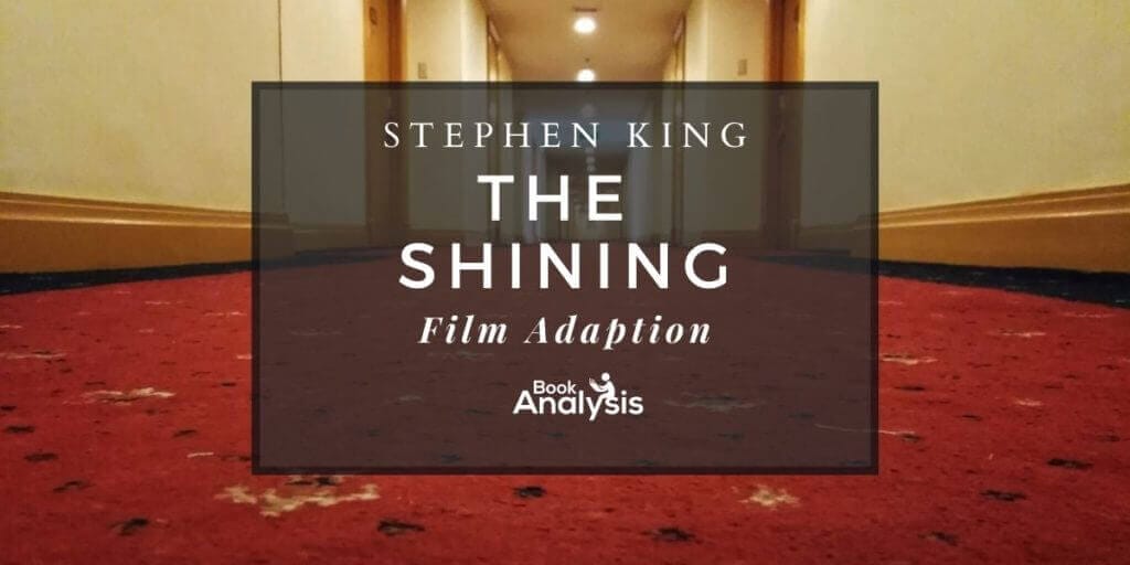 The Shining Film Adaption The Shining Film Adaption