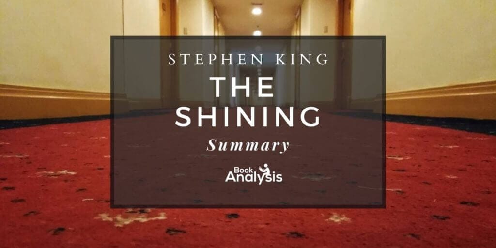 The Shining Summary The Shining Summary