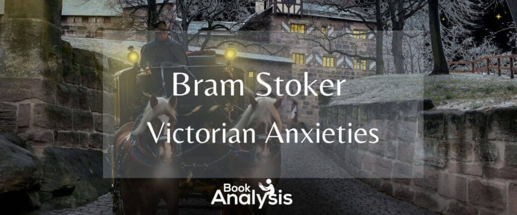 Victorian Anxieties Reflected In Dracula