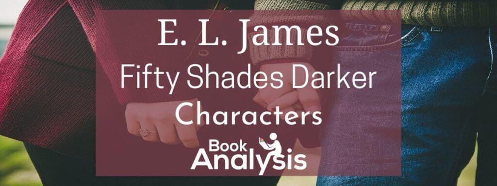 Fifty Shades Darker Characters Fifty Shades Darker Characters
