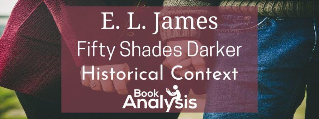 Fifty Shades Darker Historical Context