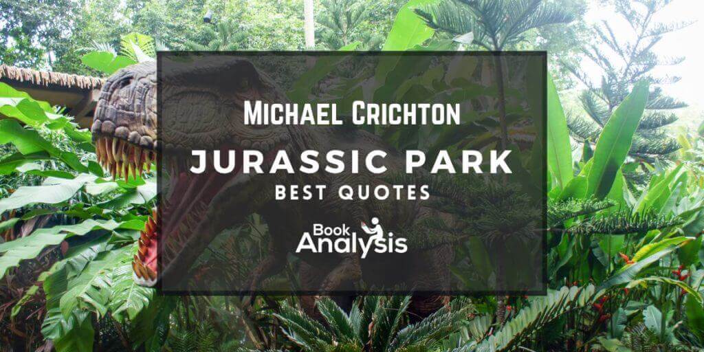 Best Jurassic Park Quotes
